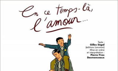 En ce temps-là, l’amour… - Gilles Ségal / Pierre-Yves Desmonceaux
