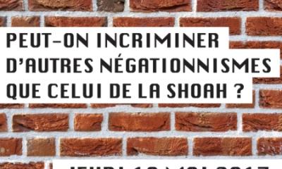 Peut-on incriminer d'autres négationnismes que celui de la Shoah ?