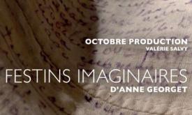 Festins imaginaires, d'Anne Georget