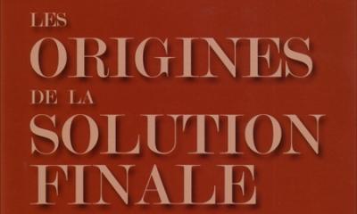 Les origines de la solution finale - Christopher R. Browning