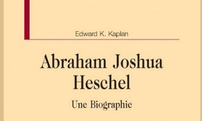 Abraham Joshua Heschel, une biographie - Edward K. Kaplan