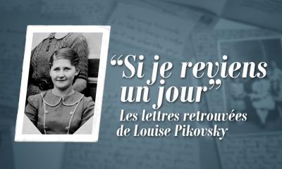 Si je reviens un jour. Les lettres retrouvées de Louise Pikovsky