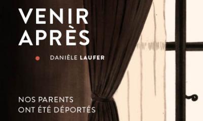 Venir après - Danièle Laufer